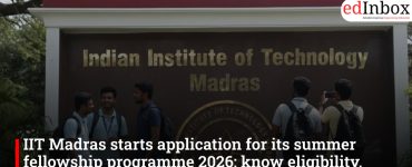 IIT Madras starts application for its summer fellowship programme 2026; know eligibility, stipend & more