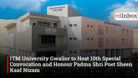 ITM University Gwalior to Host 10th Special Convocation and Honour Padma Shri Poet Sheen Kaaf Nizam