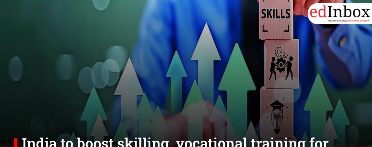 India to boost skilling, vocational training for Viksit Bharat 2047, says Economic survey