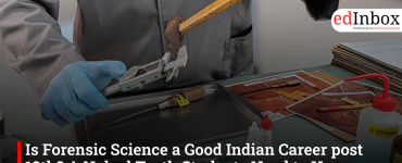 Is Forensic Science a Good Indian Career post 12th? A Naked Truth Students Need to Hear.