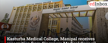 Kasturba Medical College, Manipal receives recognition from Singapore Medical Council