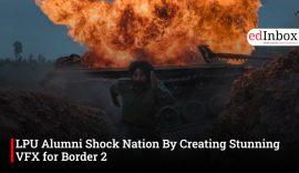 LPU Alumni Shock Nation By Creating Stunning VFX for Border 2