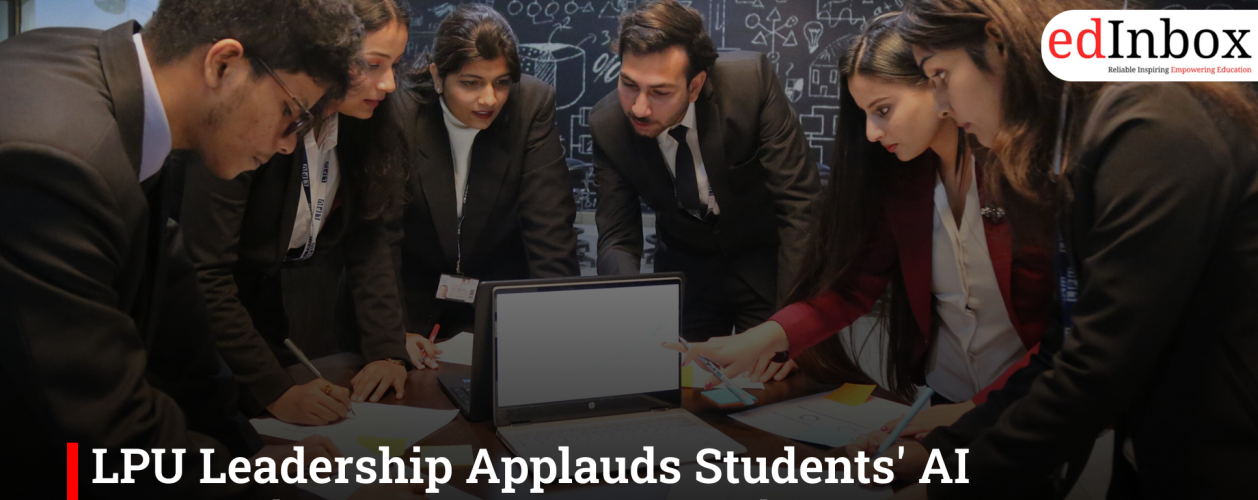 LPU Leadership Applauds Students' AI Innovations at Impact Summit 2026