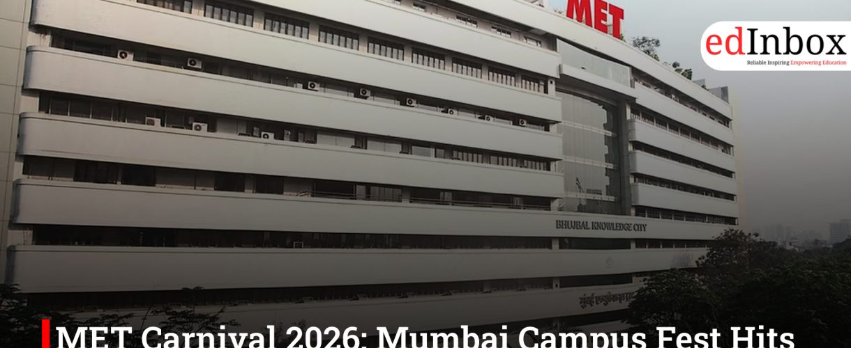MET Carnival 2026: Mumbai Campus Fest Hits MET University Tomorrow!