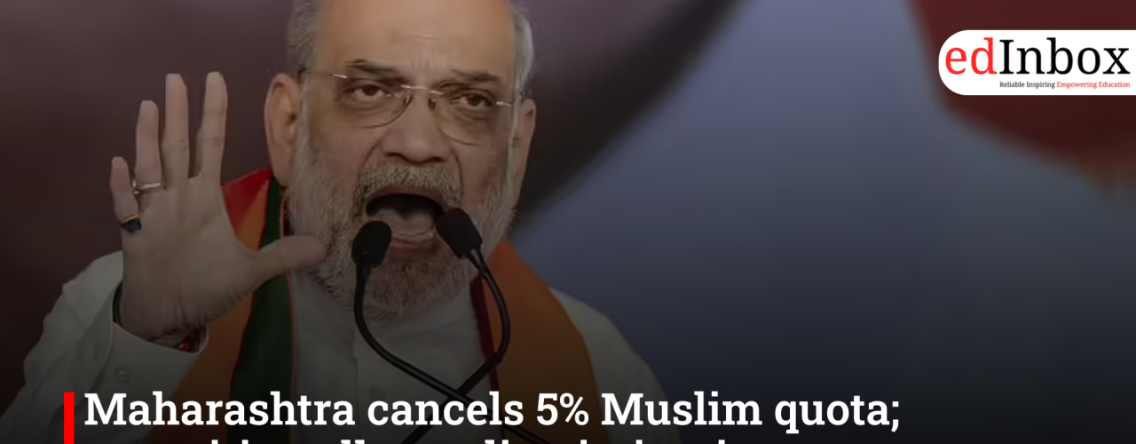 Maharashtra cancels 5% Muslim quota; opposition alleges discrimination