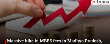 Massive hike in MBBS fees in Madhya Pradesh, now Rs 12.6 lakh a year