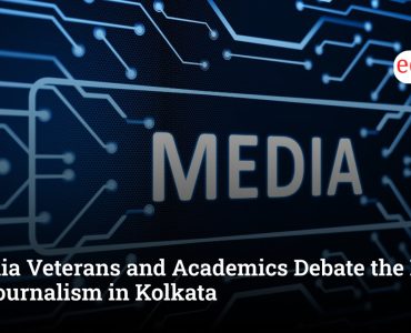 Media Veterans and Academics Debate the Future of Journalism in Kolkata