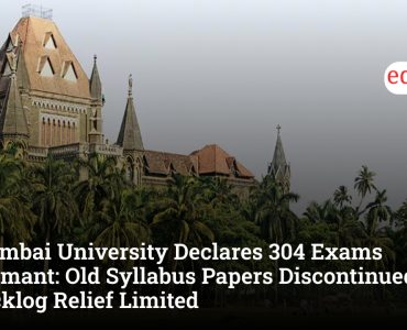 Mumbai University Declares 304 Exams Dormant: Old Syllabus Papers Discontinued, Backlog Relief Limited