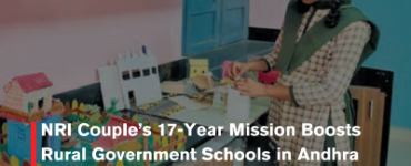 NRI Couple’s 17-Year Mission Boosts Rural Government Schools in Andhra Pradesh