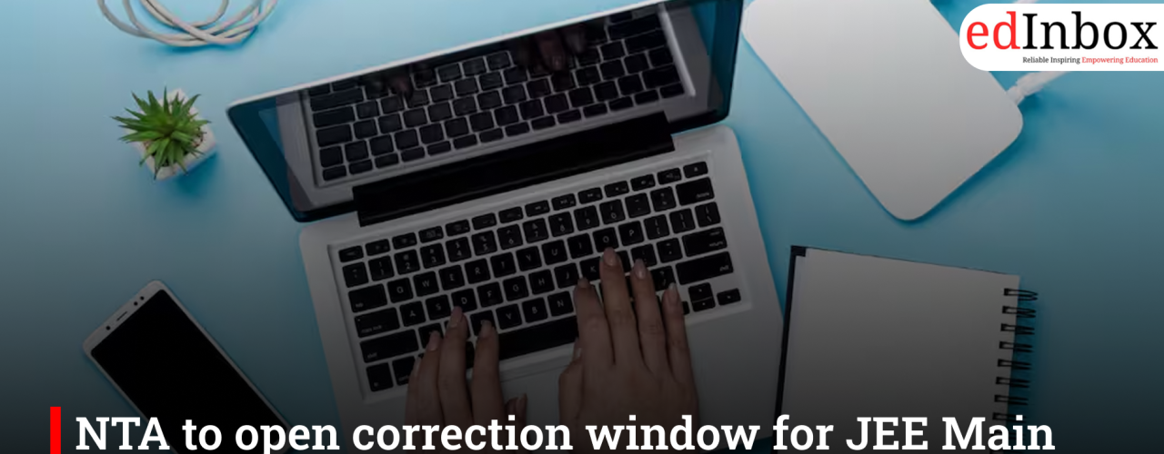 NTA to open correction window for JEE Main 2026, session 2 applications from Feb 27
