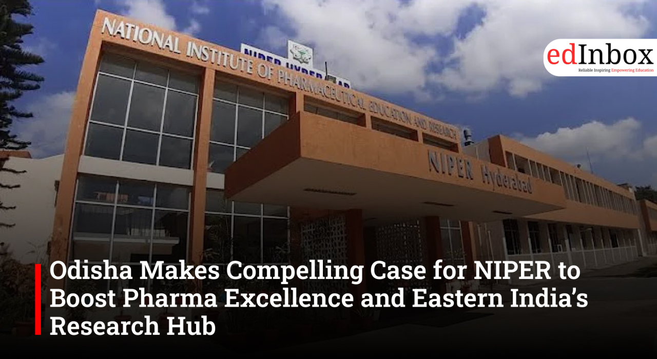Odisha Makes Compelling Case for NIPER to Boost Pharma Excellence and Eastern India’s Research Hub