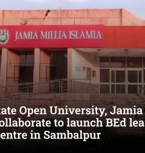 Odisha State Open University, Jamia Millia Islamia collaborate to launch BEd learning support centre in Sambalpur