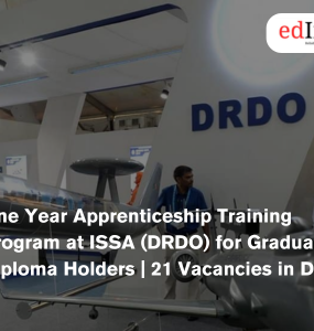 One Year Apprenticeship Training Program at ISSA (DRDO) for Graduates & Diploma Holders | 21 Vacancies in DRDO