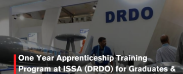 One Year Apprenticeship Training Program at ISSA (DRDO) for Graduates & Diploma Holders | 21 Vacancies in DRDO