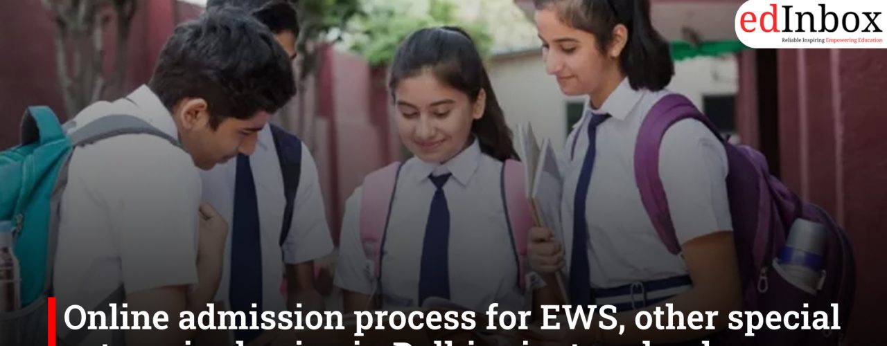 Online admission process for EWS, other special categories begins in Delhi private schools