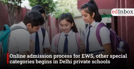 Online admission process for EWS, other special categories begins in Delhi private schools