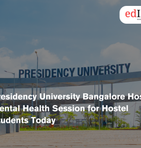 Presidency University Bangalore Hosts Mental Health Session for Hostel Students Today