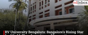 RV University Bengaluru: Bangalore's Rising Star for World-Class Learning and Innovation