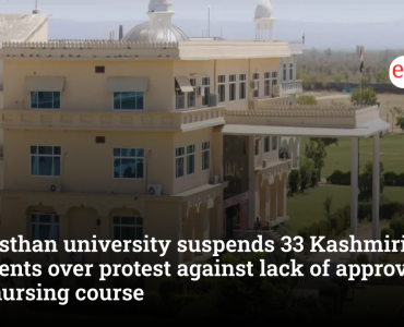 Rajasthan university suspends 33 Kashmiri students over protest against lack of approval for nursing course