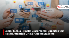 Social Media Hijacks Classrooms: Experts Flag Rising Attention Crisis Among Students