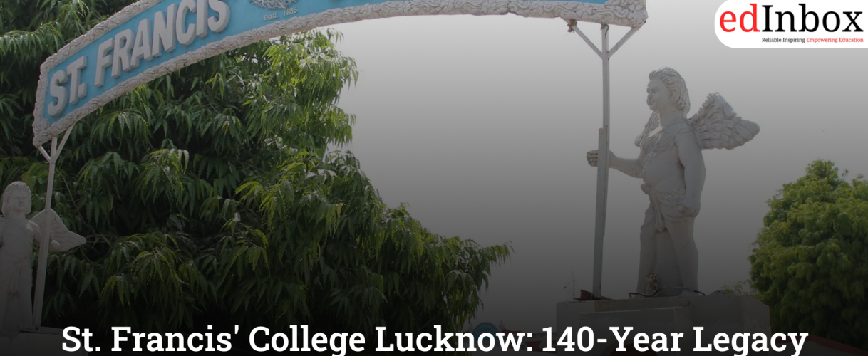 St. Francis' College Lucknow: 140-Year Legacy of Premier All-Boys Education in Hazratganj