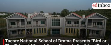 Tagore National School of Drama Presents "Bird or The Tales of When I Came Down to Earth" in Bhopal