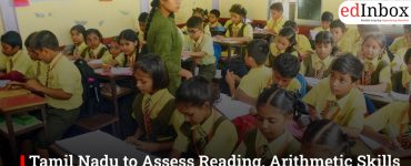 Tamil Nadu to Assess Reading, Arithmetic Skills in 14,000 Govt Primary Schools This February