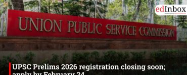 UPSC Prelims 2026 registration closing soon; apply by February 24