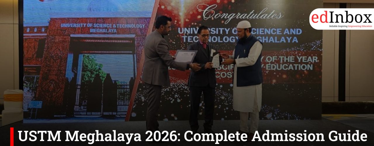 USTM Meghalaya 2026: Complete Admission Guide to North East's Top Science & Tech University