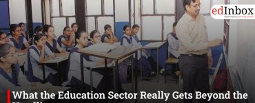 What the Education Sector Really Gets Beyond the Headlines