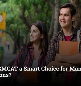 Why Is GMCAT a Smart Choice for Management Admissions?