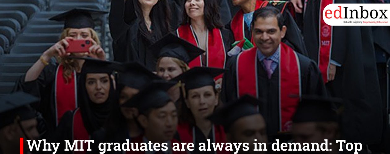 Why MIT graduates are always in demand: Top industries, roles, and salaries explained