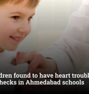 360 children found to have heart trouble during health checks in Ahmedabad schools