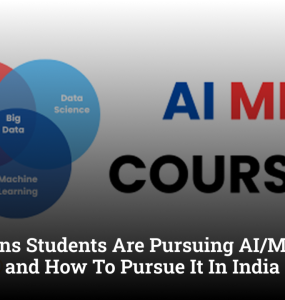 5 Reasons Students Are Pursuing AI/ML Courses in 2026, and How To Pursue It In India