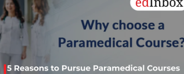 5 Reasons to Pursue Paramedical Courses If MBBS Seems Tough