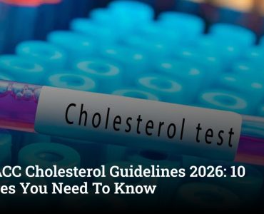 AHA ACC Cholesterol Guidelines 2026: 10 Changes You Need To Know
