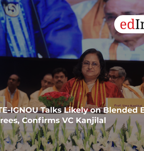 AICTE-IGNOU Talks Likely on Blended B.Tech Degrees, Confirms VC Kanjilal