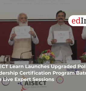 AISECT Learn Launches Upgraded Political Leadership Certification Program Batch 4 with Live Expert Sessions