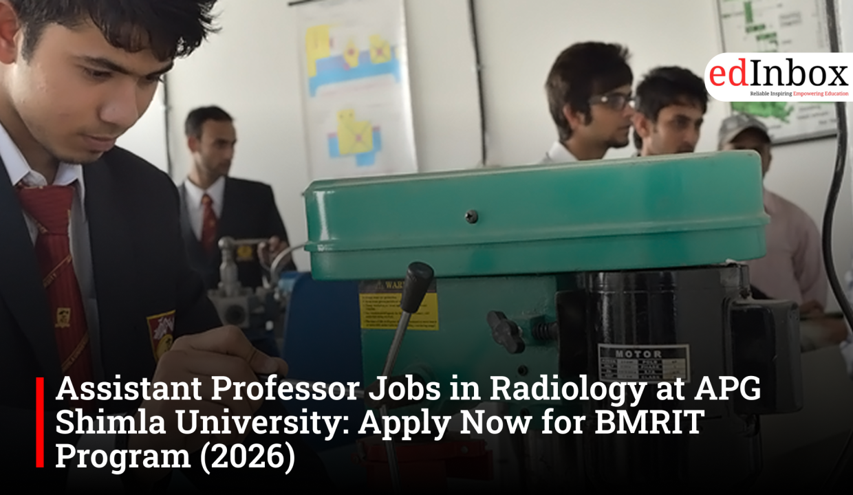 Assistant Professor Jobs in Radiology at APG Shimla University: Apply Now for BMRIT Program (2026)