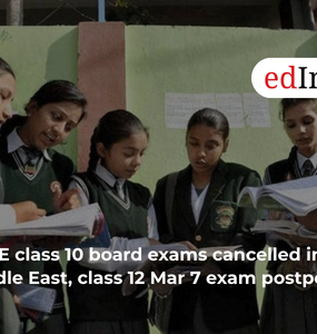CBSE class 10 board exams cancelled in Middle East, class 12 Mar 7 exam postponed