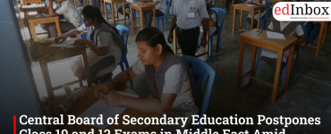 Central Board of Secondary Education Postpones Class 10 and 12 Exams in Middle East Amid Regional Tensions
