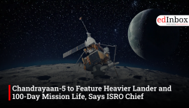 Chandrayaan-5 to Feature Heavier Lander and 100-Day Mission Life, Says ISRO Chief