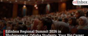 Edinbox Regional Summit 2026 in Bhubaneswar: Odisha Students, Your Big Career Day is Coming April 10!