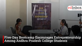 Five-Day Bootcamp Encourages Entrepreneurship Among Andhra Pradesh College Students
