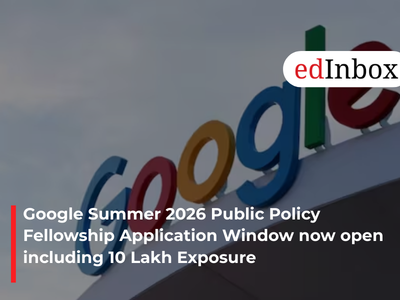 Google Summer 2026 Public Policy Fellowship Application Window now open including 10 Lakh Exposure