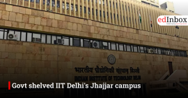 Govt shelved IIT Delhi's Jhajjar campus