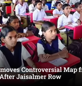 NCERT Removes Controversial Map from Class 8 Textbook After Jaisalmer Row