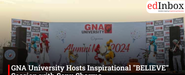 GNA University Hosts Inspirational "BELIEVE" Session with Sonu Sharma