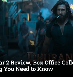 Dhurandhar 2 Review, Box Office Collection & Everything You Need to Know