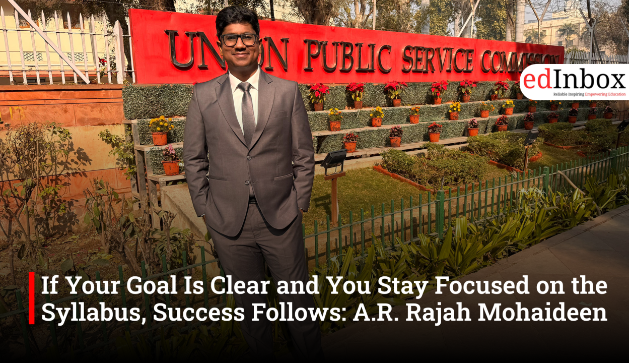 If Your Goal Is Clear and You Stay Focused on the Syllabus, Success Follows: A.R. Rajah Mohaideen